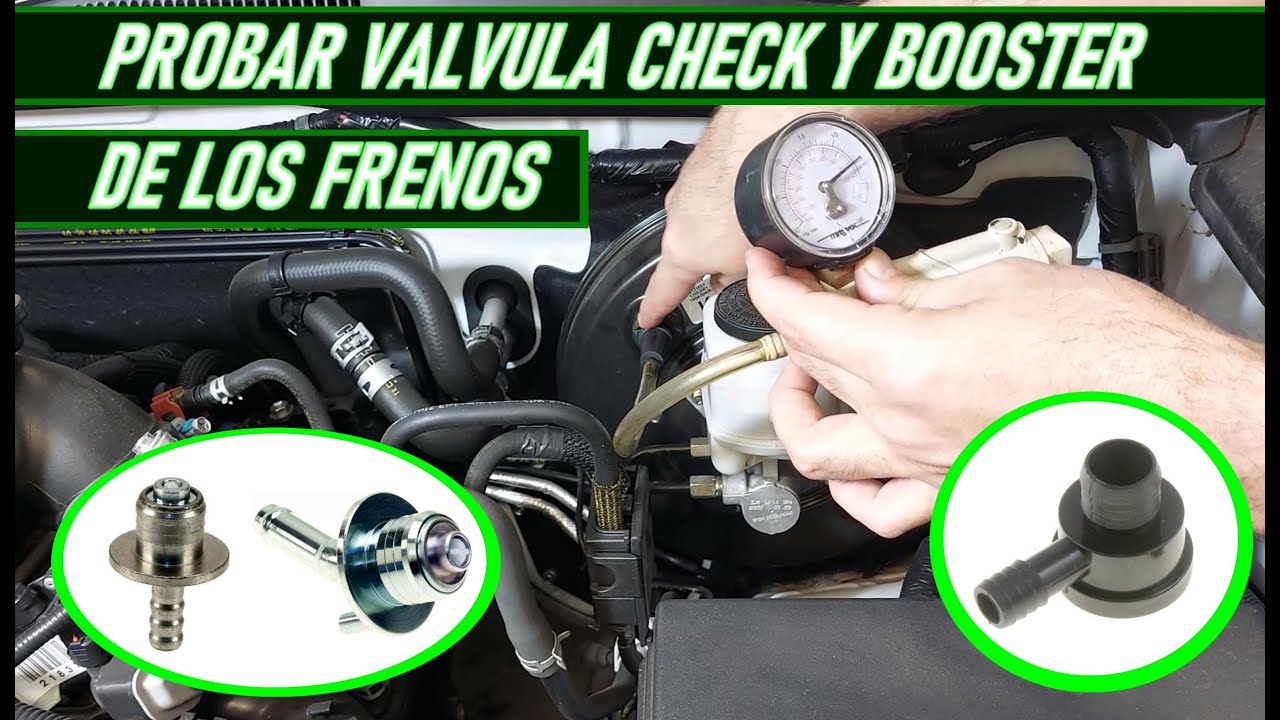Como probar la valvula check y el booster de los frenos (servofreno)
