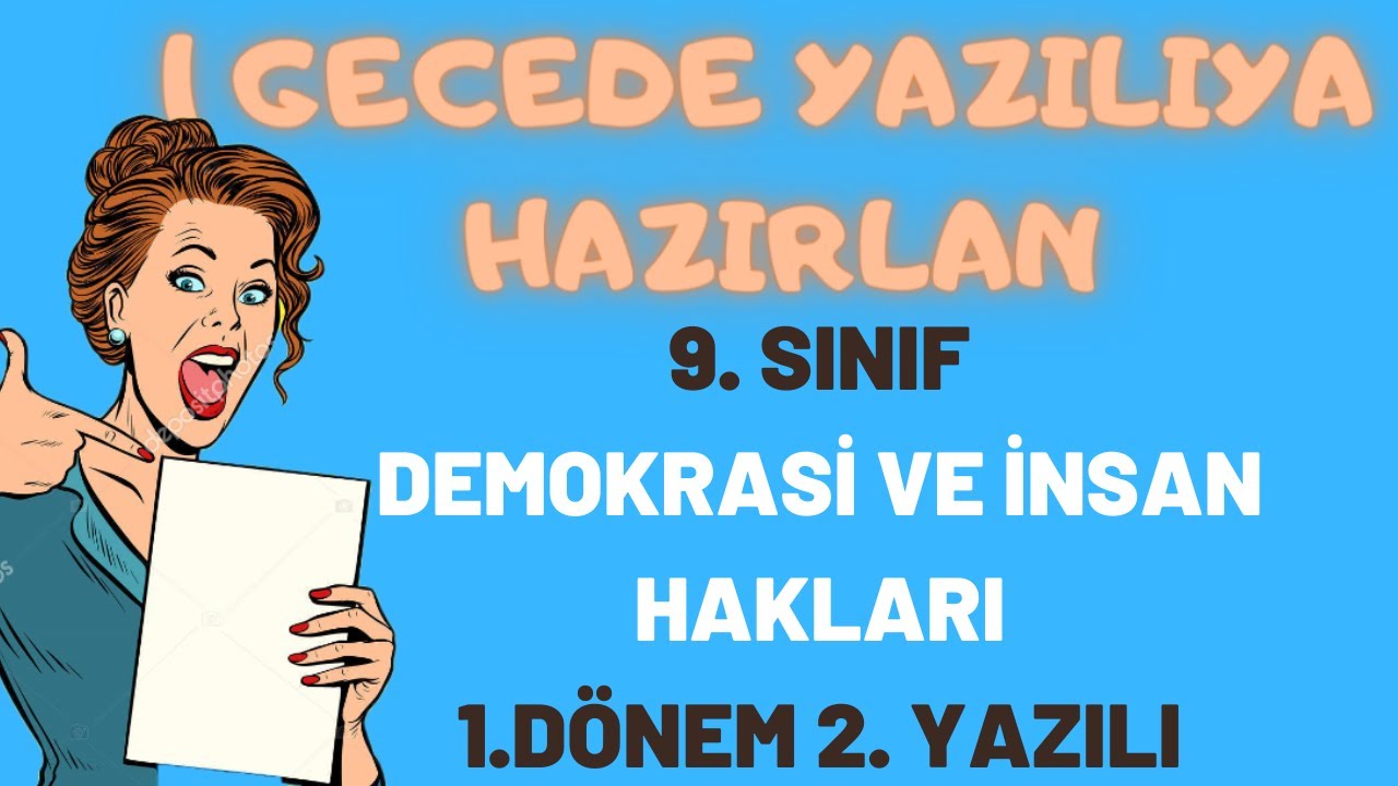 9. SINIF DEMOKRASİ VE İNSAN HAKLARI 1. DÖNEM 2. YAZILI (Demokrasi 2. Yazılı)
