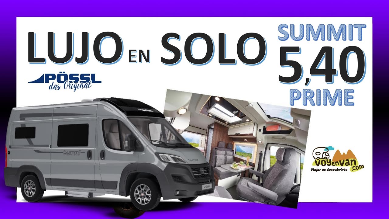 VOYenVAN | CAMPER nueva PÖSSL SUMMIT 540 PRIME [2025]