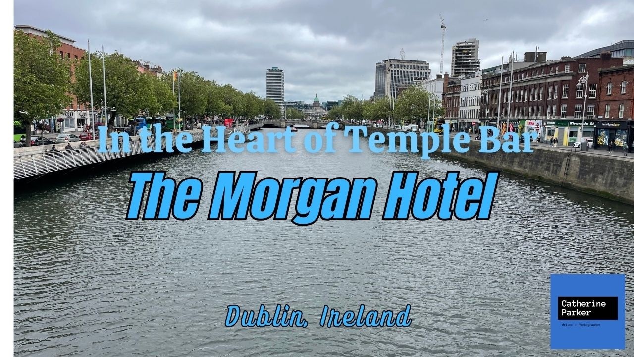 Experience The Morgan Hotel in Dublin's Temple Bar