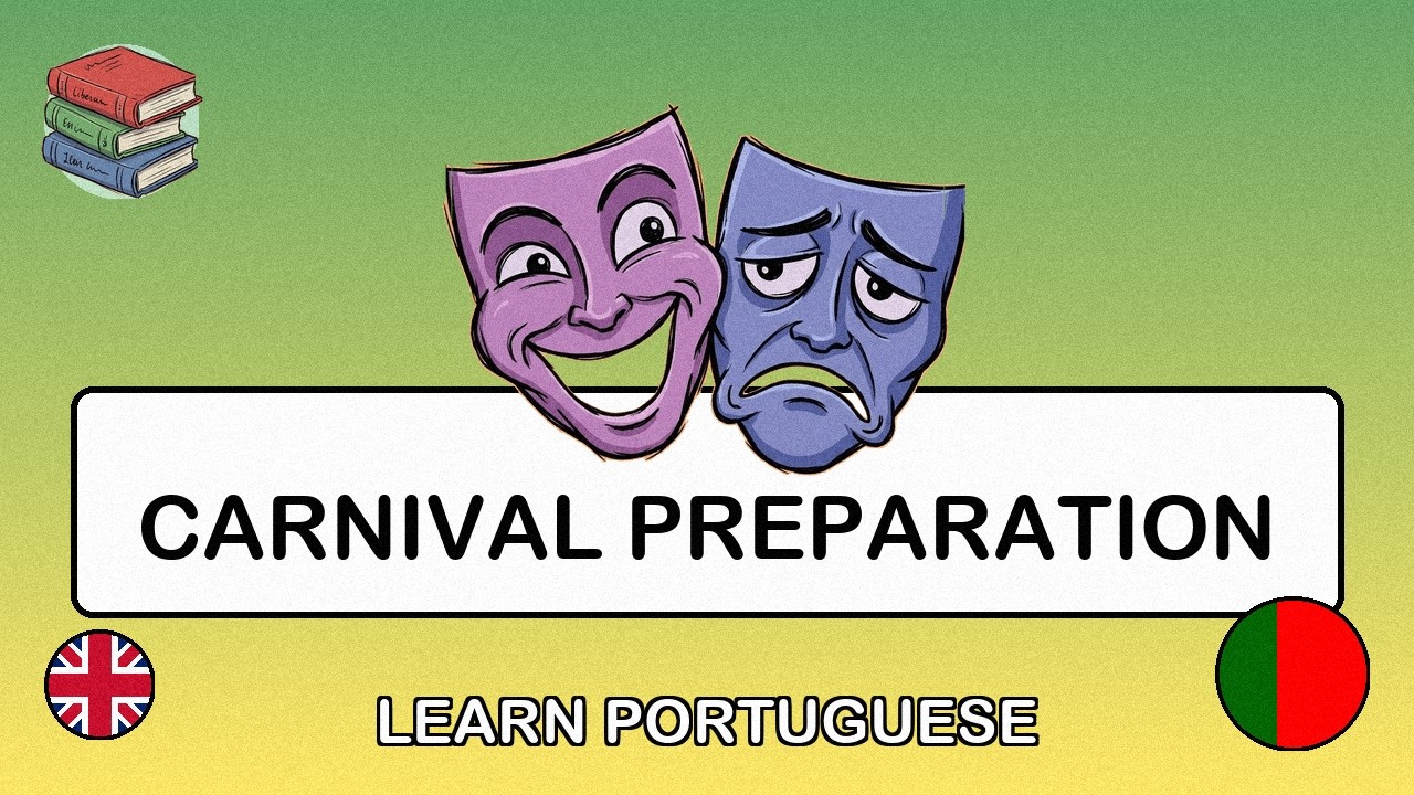 🇬🇧→🇧🇷 Learn Portuguese - Carnival Preparation