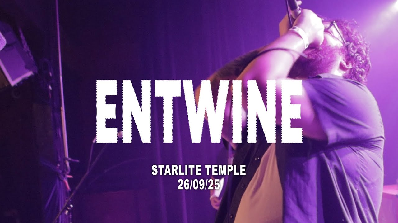 Entwine - Starlite Temple 26/09/25