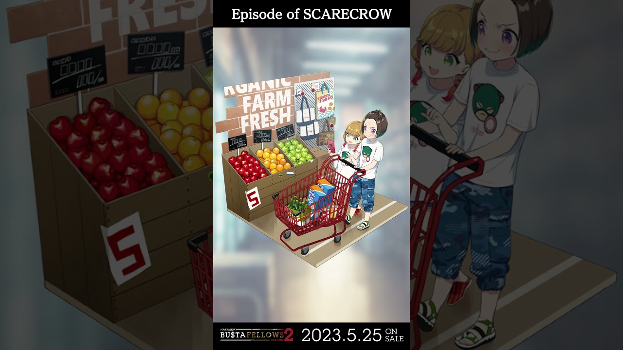 2023.5.25 ON SALE『BUSTAFELLOWS season2』-SCARECROW-