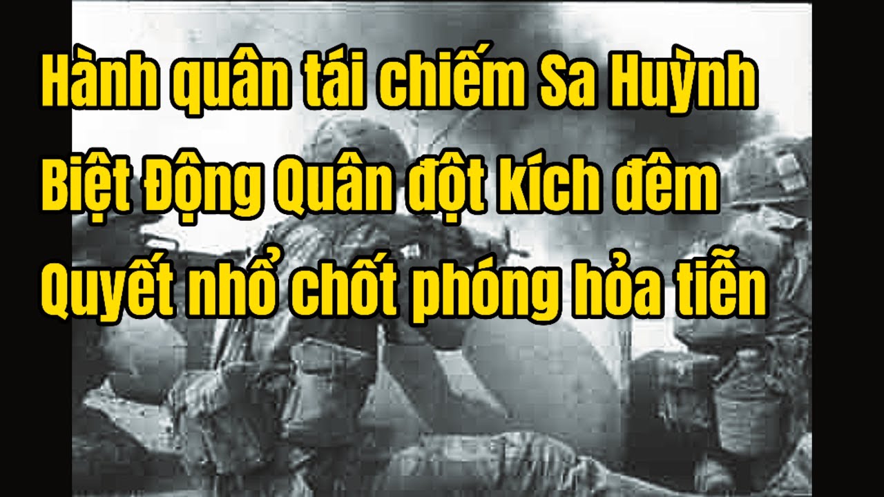 Hồi k&yacute;  |||  Trận Sa Huỳnh Biển Lửa  |||  Nhớ Miền Nam