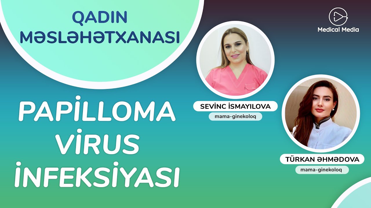 Qadın Məsləhətxanası - Papilloma virus infeksiyası