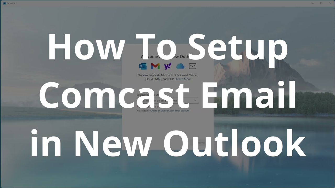 How to Add your Comcast Email to the New Outlook (2025)