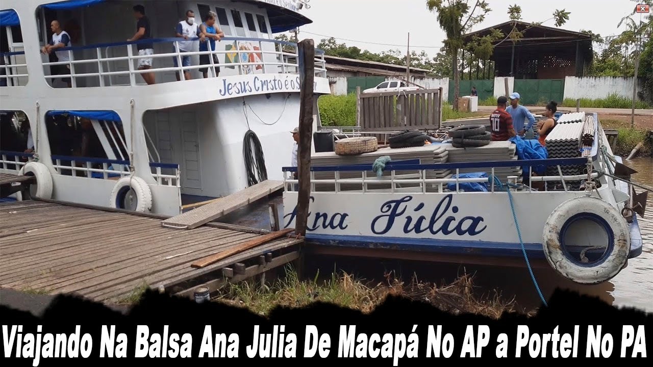Viajando Na Balsa Ana Julia De Macapá No AP a Portel No PÁ 11/02/2022