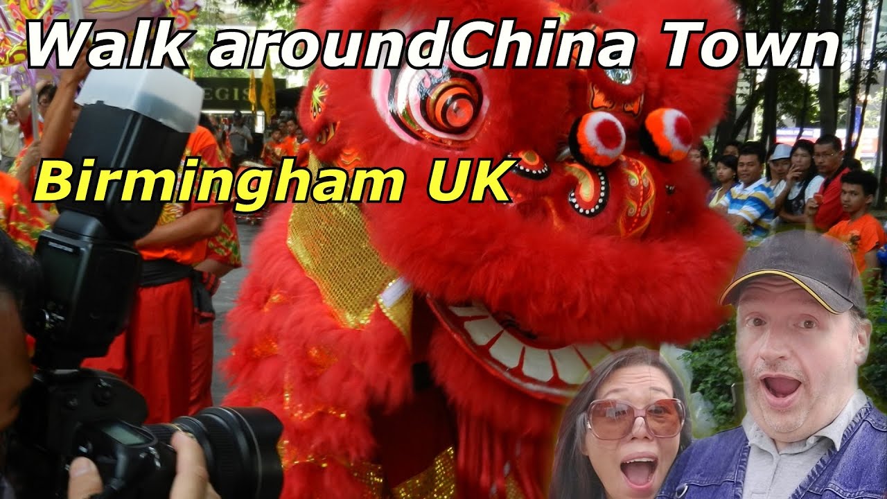 Walk around China Town Birmingham UK