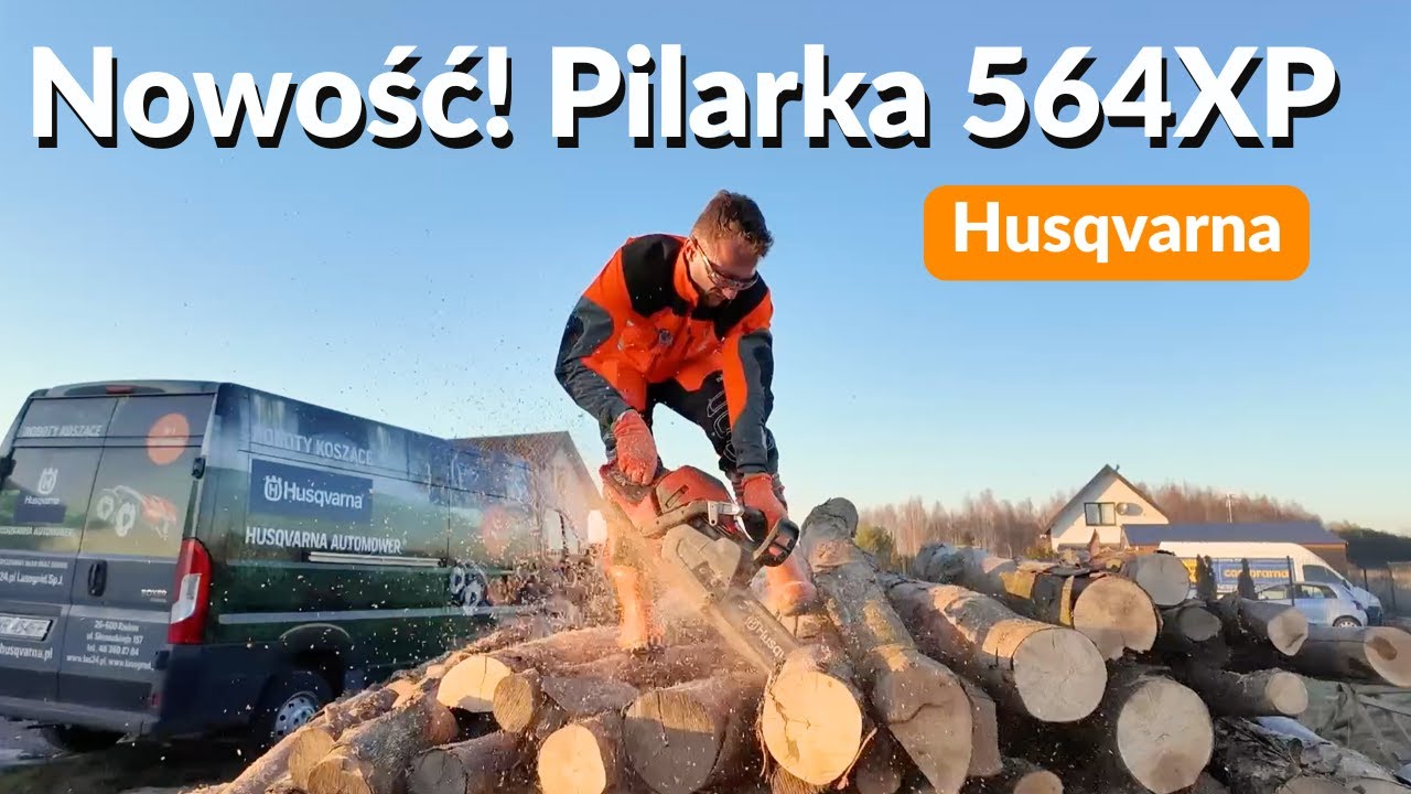 Husqvarna 564XP &ndash; Pilarka stworzona do najcięższej pracy