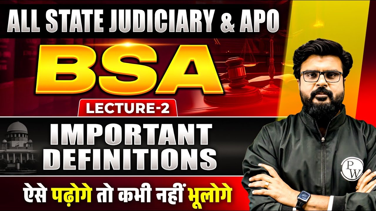 Important Definitions | Bharatiya Sakshya Adhiniyam 2023 | Judiciary/APO | BSA MJ Sir |JudiciaryByPW