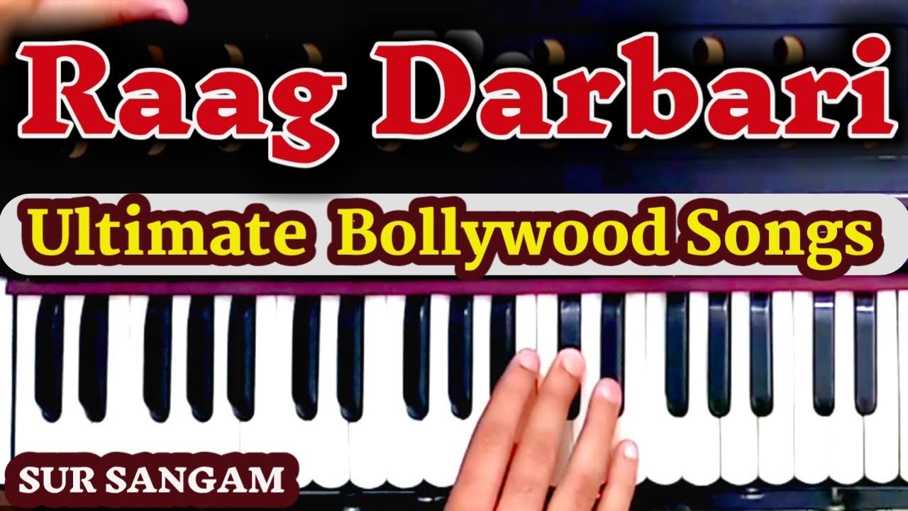 Raag Based Bollywood Songs | Raag Darbari | Asawari | Harmonium Notes