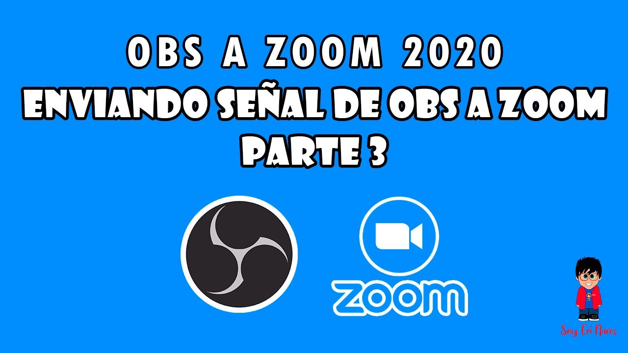 Transmitir de OBS a Zoom 2020 - Enviando señal a Zoom (Parte 3)
