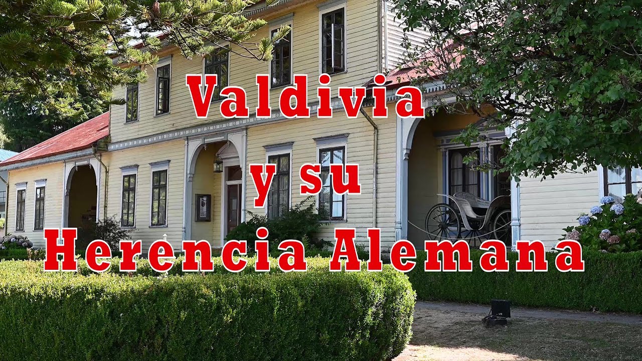 Valdivia y su Herencia Alemana. #islateja,  #valdivia,  #chile