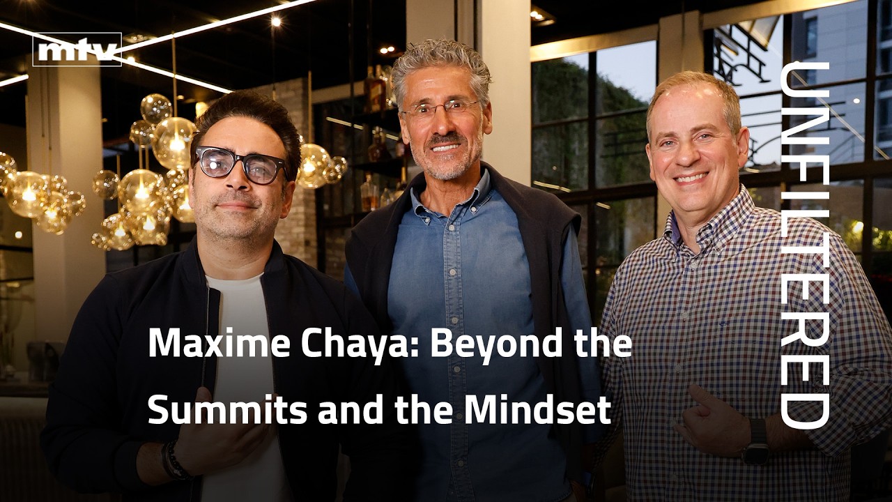 UNFILTERED | Maxime Chaya: Beyond the Summits, the Journey, and the Mindset