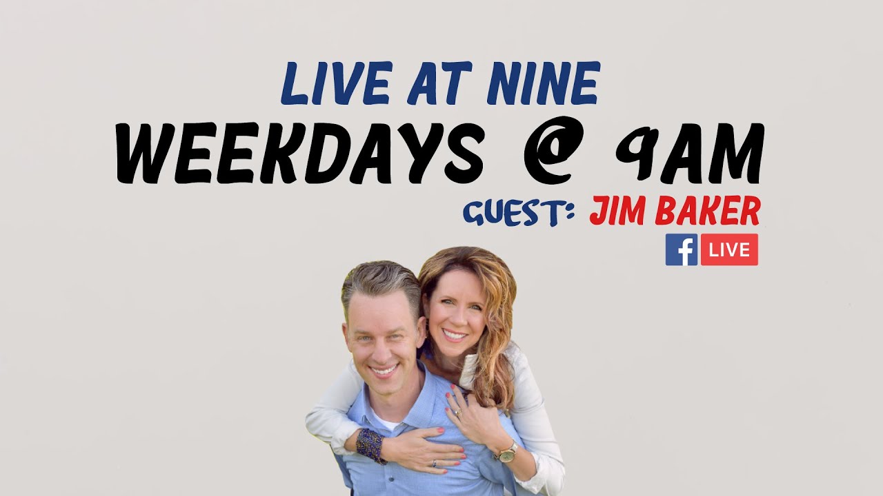 Live at Nine - Jim Baker - 4/30/20
