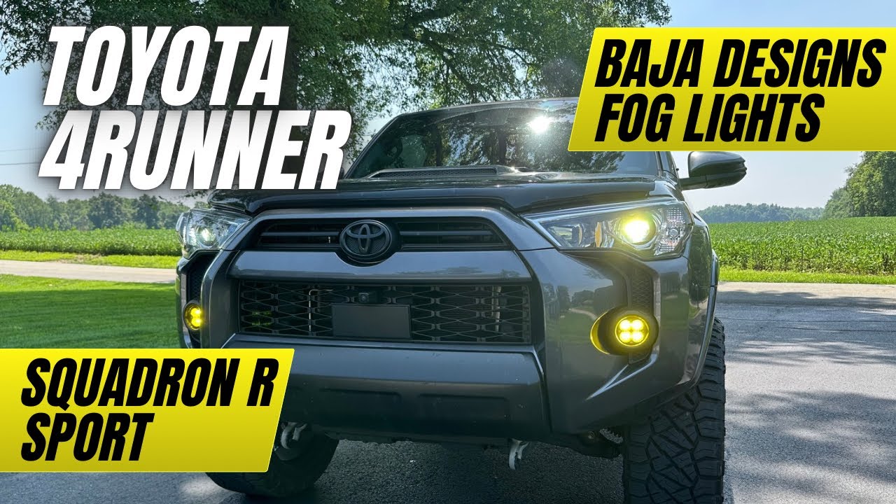 Toyota 4Runner - Baja Designs Squadron R Sport fog lights - Install and comparison