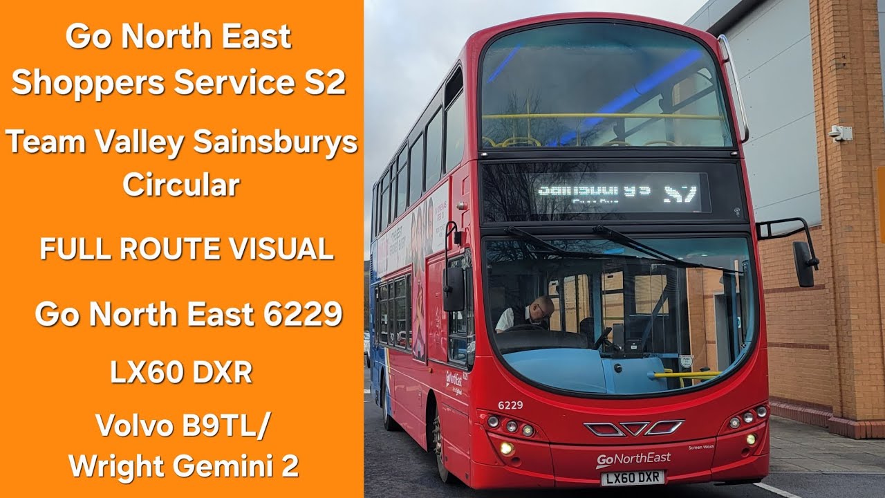 FULL ROUTE VISUAL: Go North East S2 Free Service | Team Valley Sainsburys Circular | 6229 - LX60 DXR