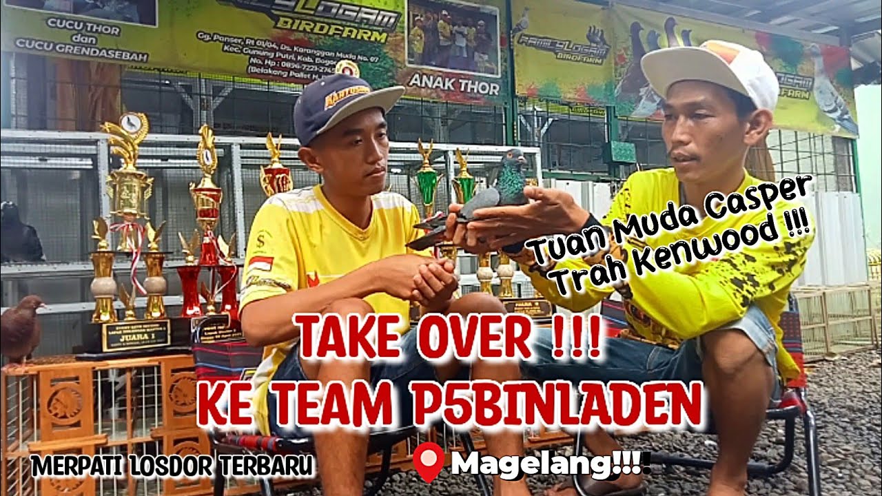 TAKE OVER||TUAN MUDA X CASPER TRAH KENWOOD KE TEAM P5BINLADEN MAGELANG