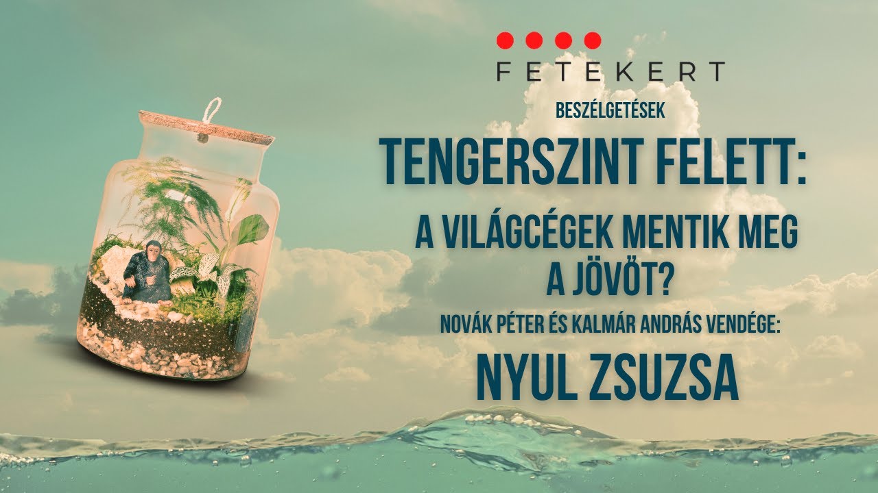 A világcégek mentik meg a jövőt? #podcast #tengerszint_felett