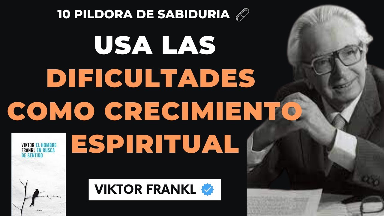 🦜 El Sentido de Vida según Viktor Frank 😂 El HUMOR Terapia Para Enfrentar La Adversidad 10 Lecciones