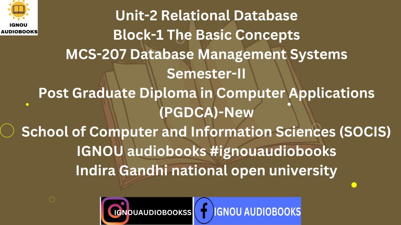 Relational Database Unit-2 Block-1 The Basic Concepts MCS 207 SEM 2 PGDCA SOCIS #ignou #database
