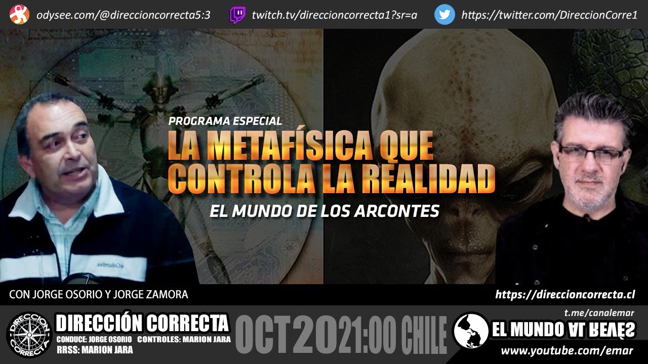 LA METAFISICA QUE CONTROLA LA REALIDAD  -  El mundo de los Arcontes con Jorge Zamora.