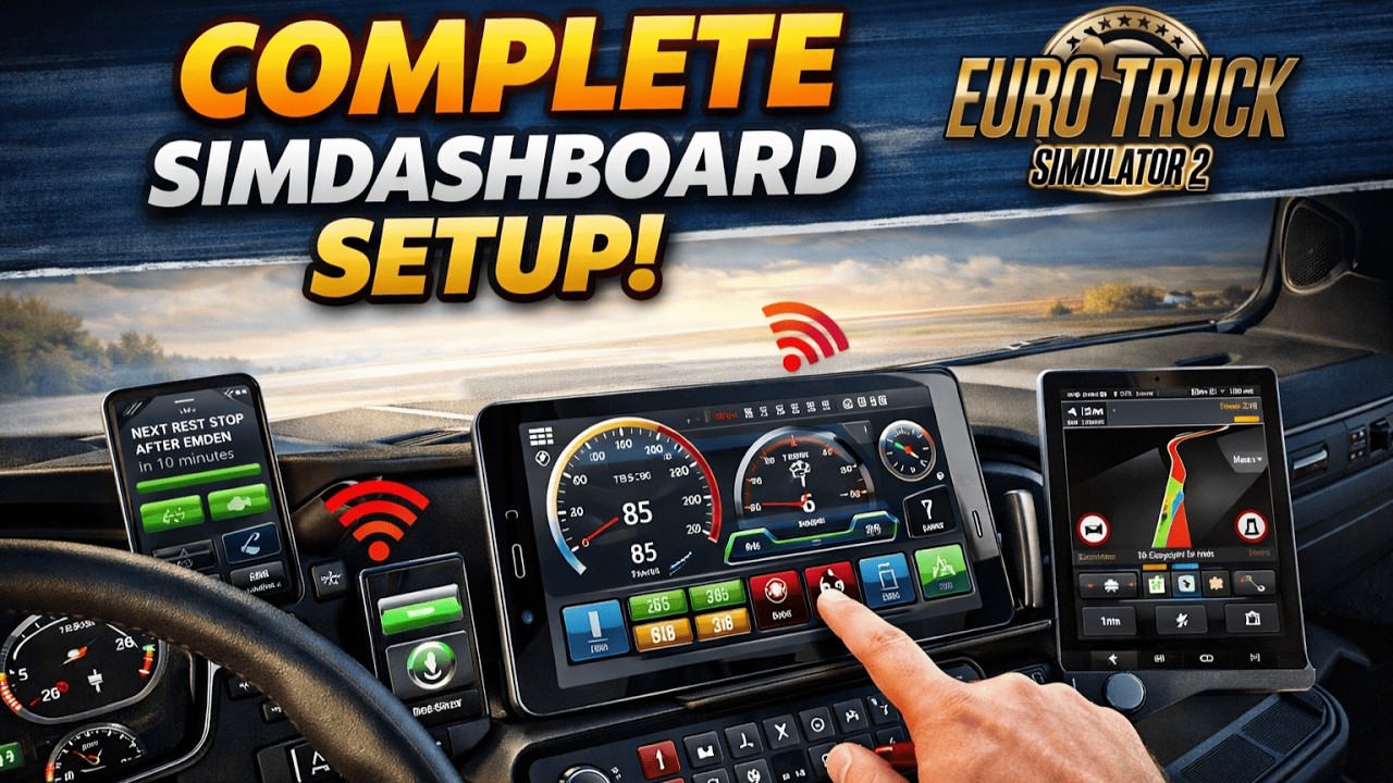 SIM DASHBOARD COMPLETE SET UP GUIDE | EURO TRUCK SIMULATOR 2