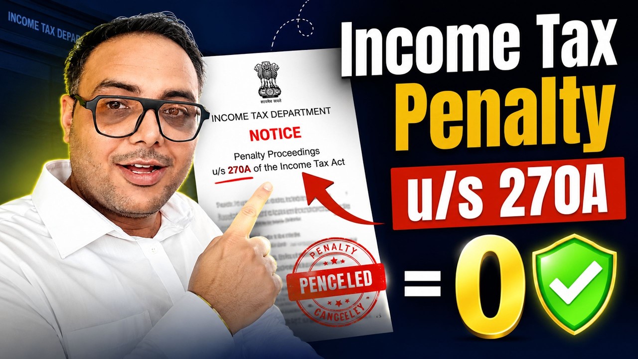 Income Tax Penalty Notice u/s 270A? How to Avoid Penalty & Claim Immunity | Step-by-Step Guide