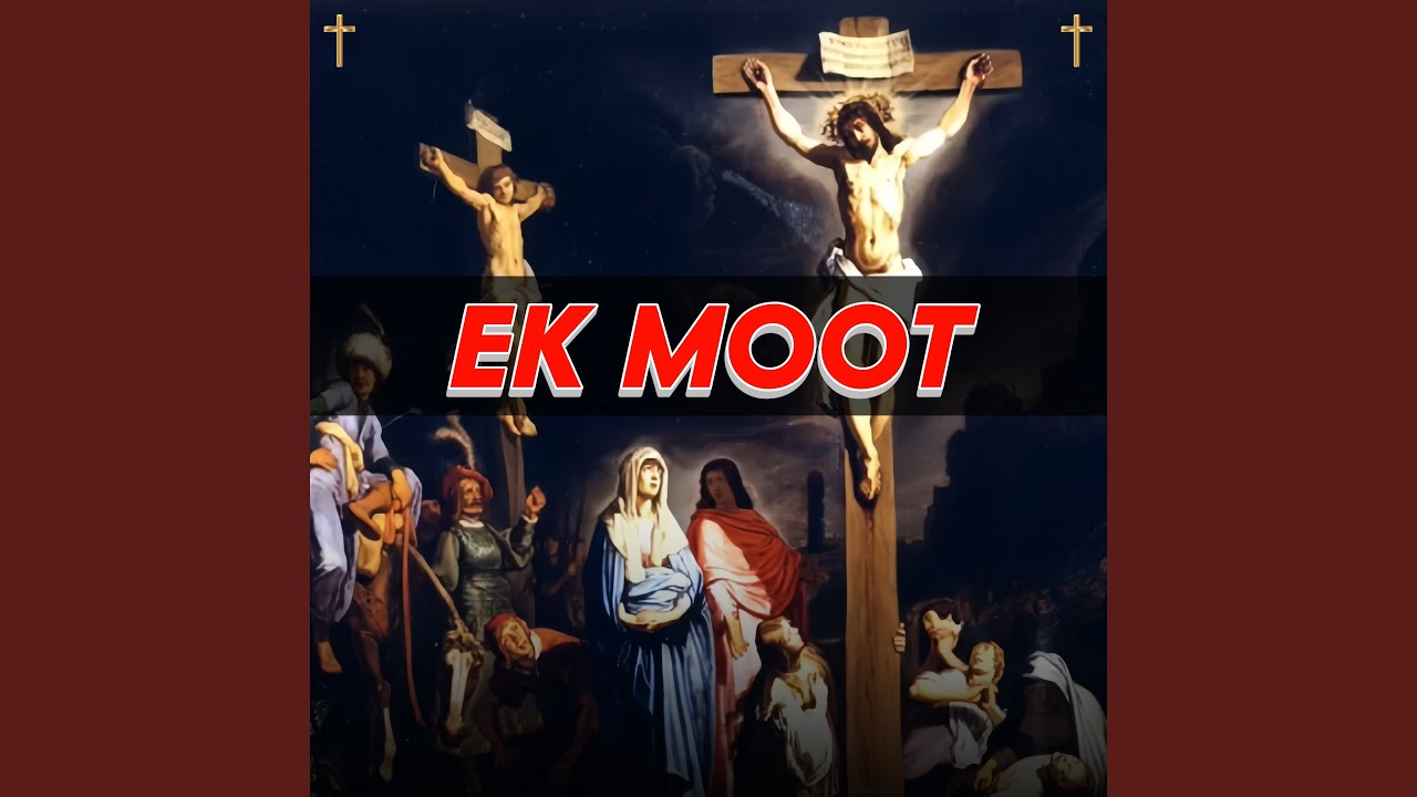 EK MOOT (