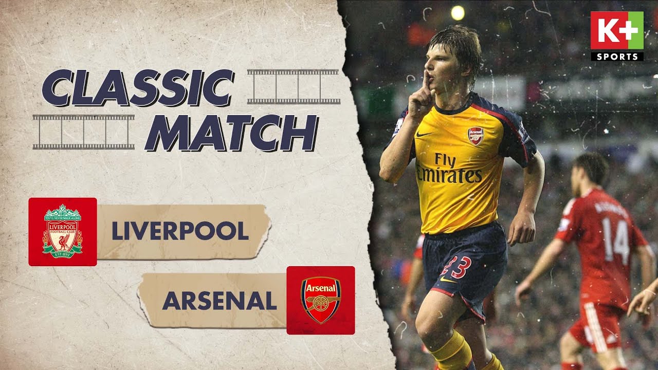 LIVERPOOL - ARSENAL | ARSHAVIN KHUẤT PHỤC ANFIELD, TORRES TỎA SÁNG CỨU NGUY | CLASSIC MATCH 08/09