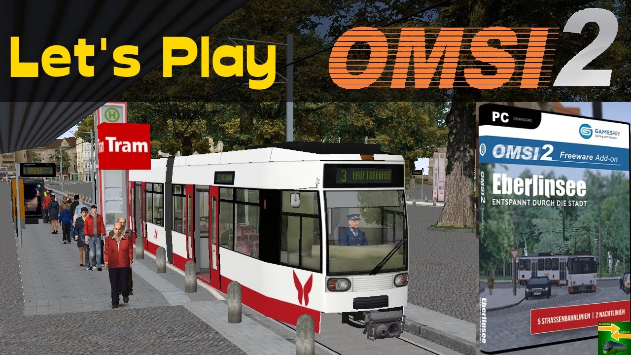 OMSI 2 [60 FPS] - TRAM-MAP EBERLINSEE im Test - Let's Play Omsi 2 [