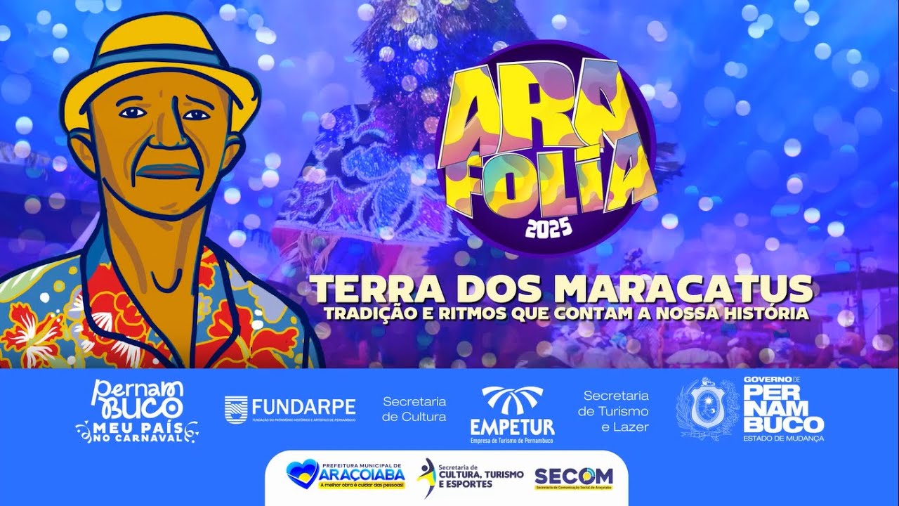 ARAFOLIA - FESTIVAL DE MARACATUS