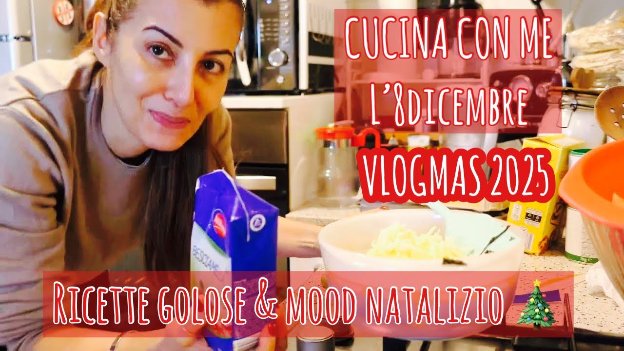 vlog - Cucina con me per l’Immacolata | Ricette golose e mood natalizio 