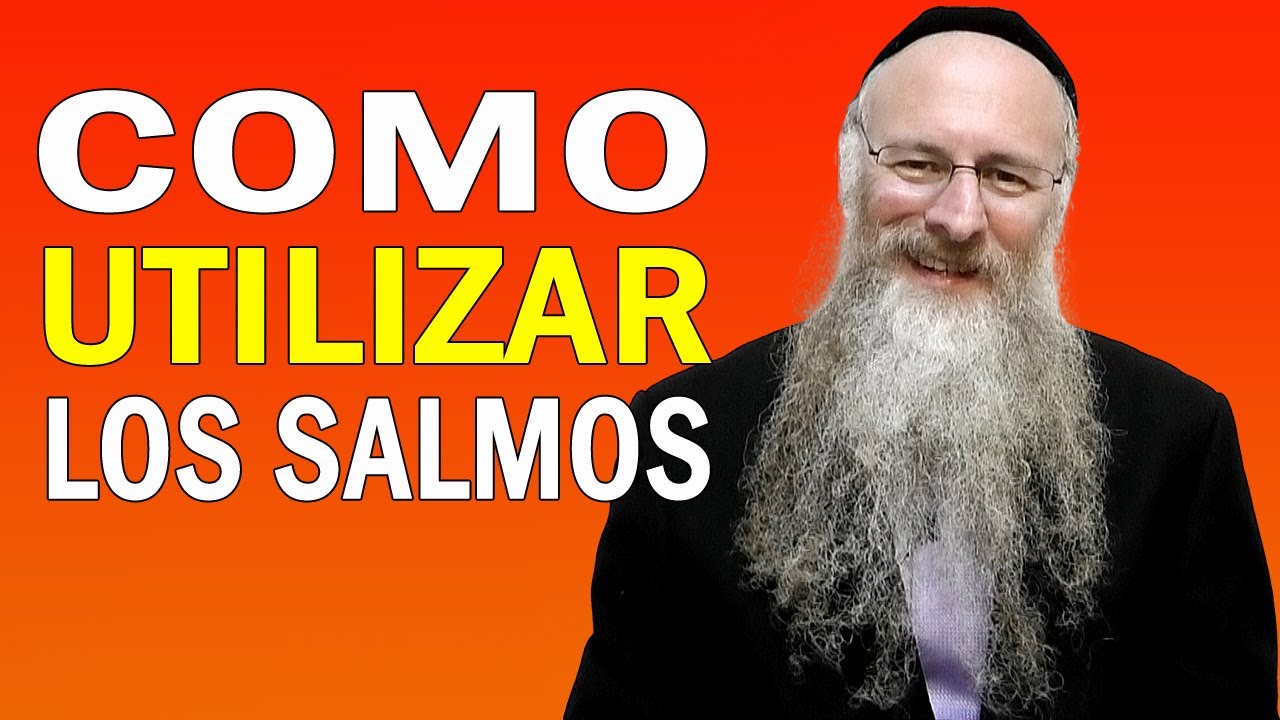 Cómo Utilizar los SALMOS Correctamente