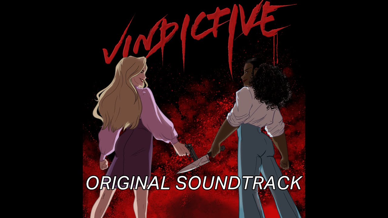 Vindictive: An Audio Drama Series - Original Soundtrack