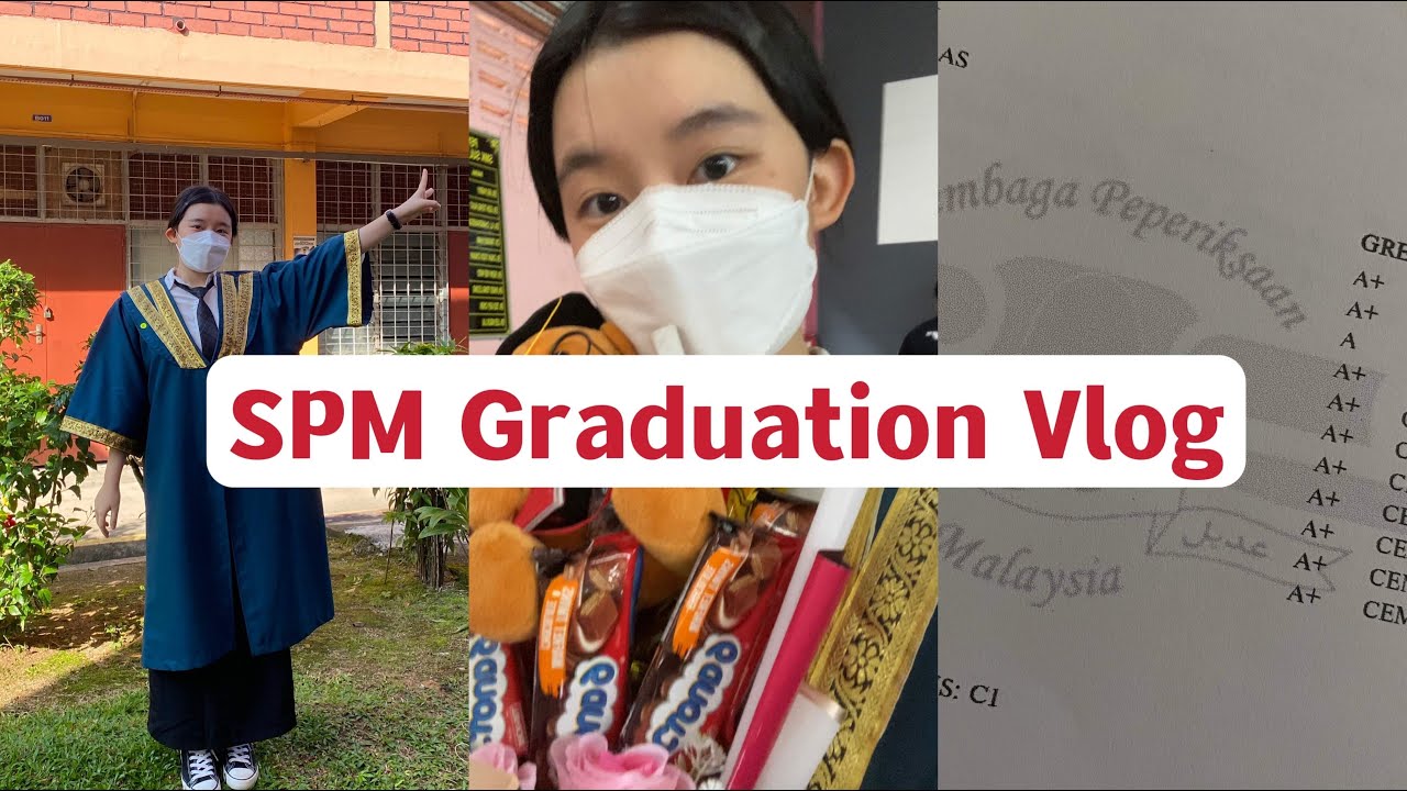 SPM result! | Graduation Vlog 2022 | 我们毕业啦！