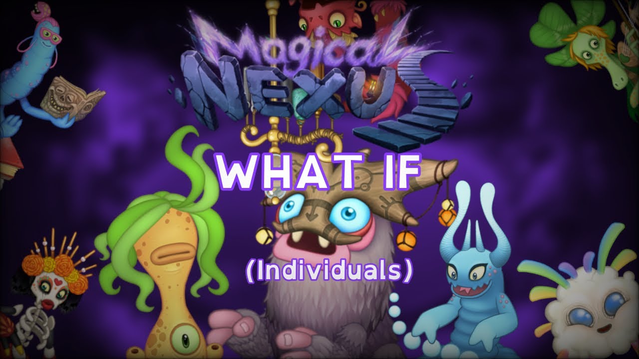 What if: Pure Magicals & Aux. Seasonals on Magical Nexus (Individuals)