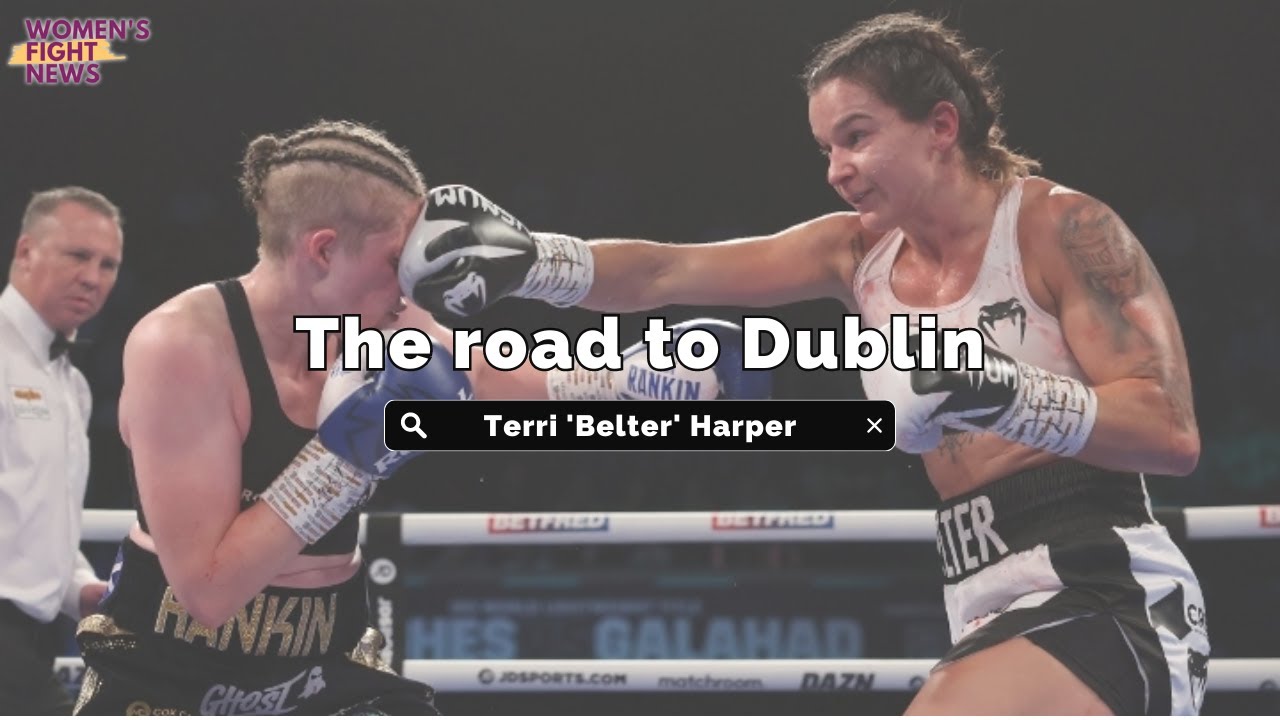 Road To Dublin - Terri Harper Boxing Highlights