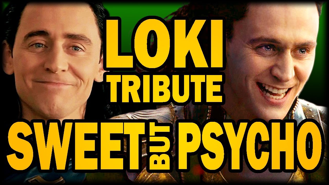 Loki tribute - Sweet But Psycho