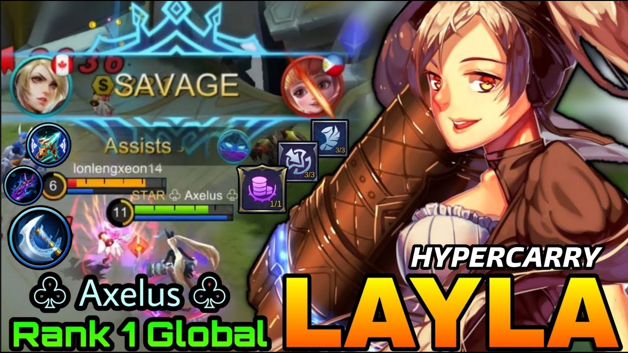 SAVAGE!! HyperCarry Layla is Absolutely Insane!! - Top 1 Global Layla by ♧ Axelus ♧ - MLBB