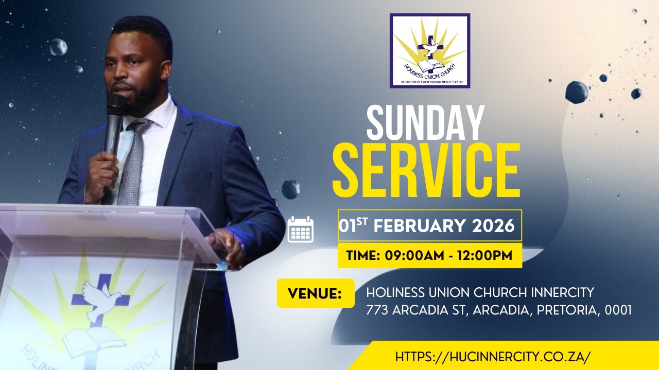 HUC Innercity Pretoria | Sunday Service | 01 Feb 2026 | Obedience To A Call Of Faith In God