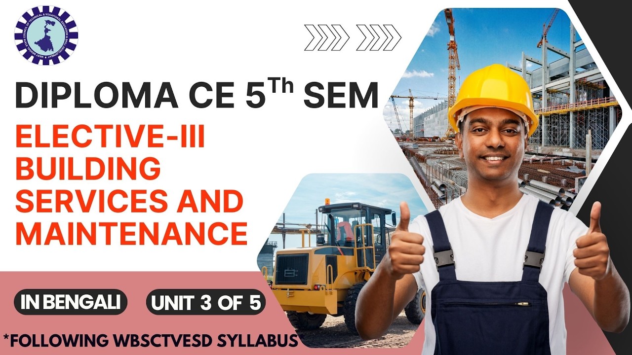 ELECTIVE-III BUILDING SERVICES & MAINTENANCE | Unit 3: Fire Safety | WBSCTVESD| Diploma CE 5th Sem