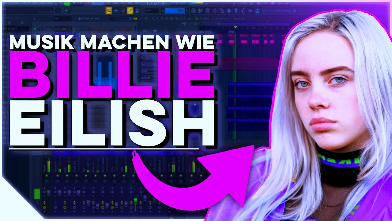 MUSIK machen wie BILLIE EILISH (Bad Guy)