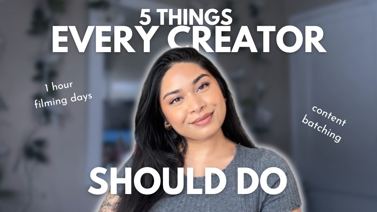 5 things EVERY Creator Should Do