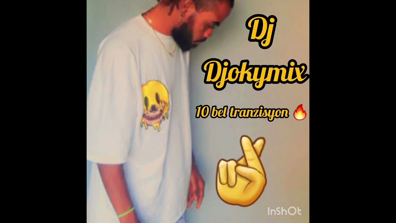 Dj djokymix, 10 bèl tranzisyon rap kreyòl🔥