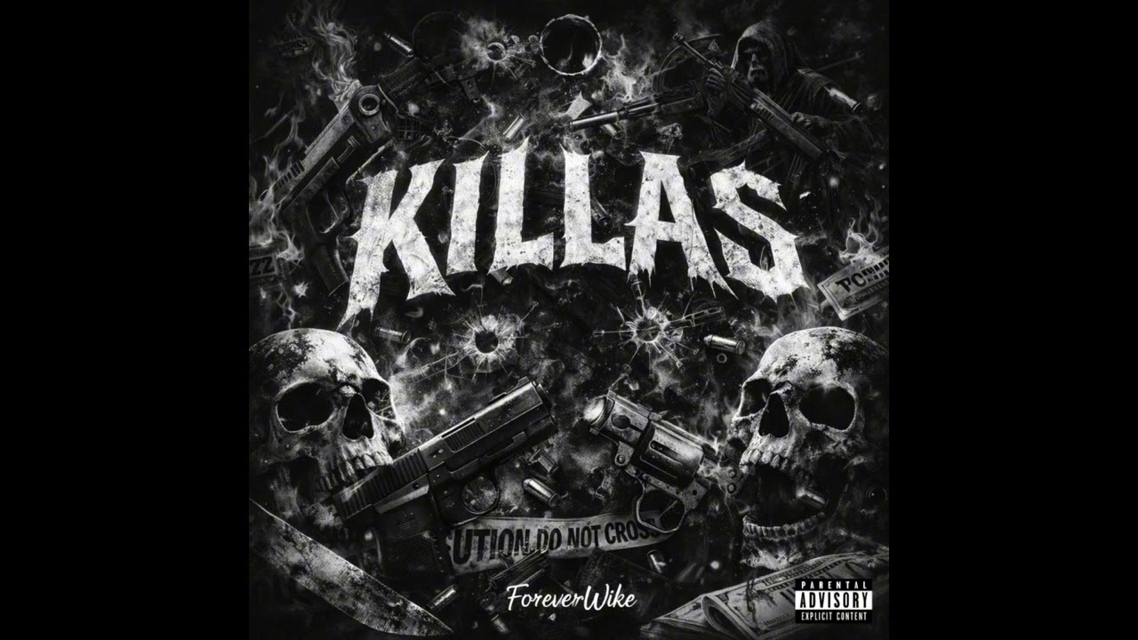 ForeverWike - killas (Official Audio)
