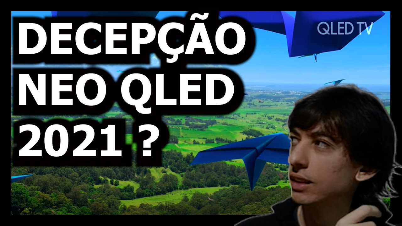 TV NEO QLED 2021 SAMSUNG - Primeiras impressões! Decepcionante?
