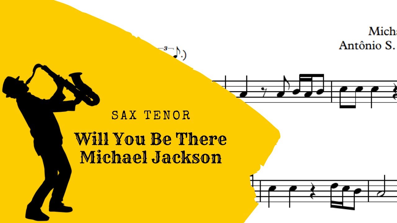 Will You Be There Sheet Music -  Sax Tenor