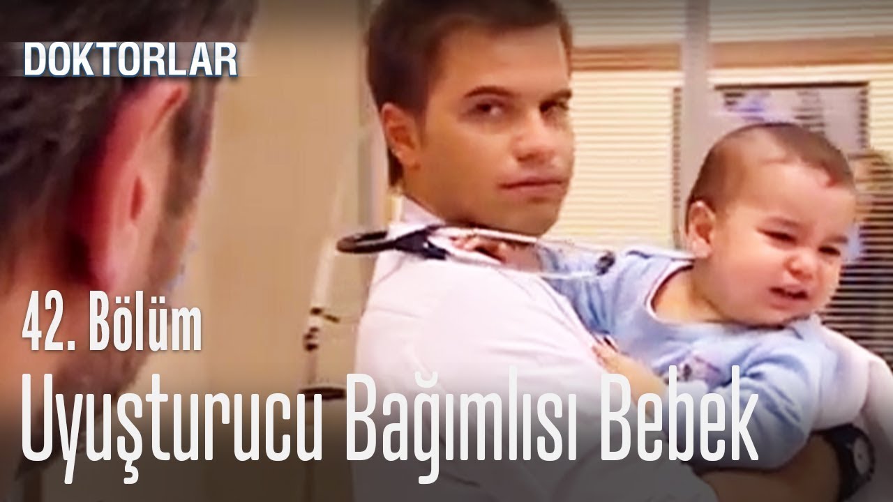 Bebek nasıl uyuşturucu bağımlısı oldu? - Doktorlar 42. Bölüm