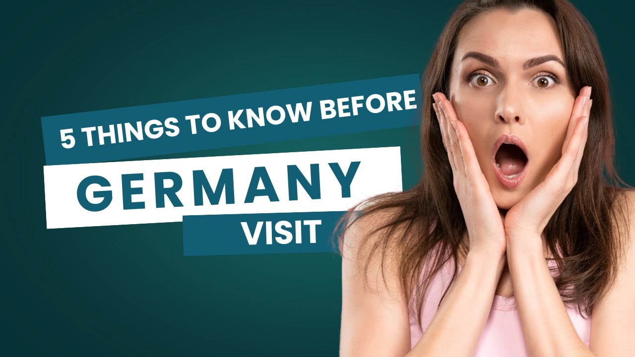 Things to Know Before Visiting Germany